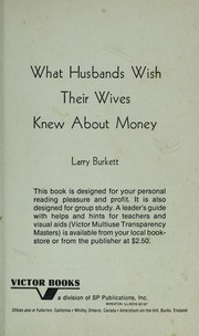 Cover of: What Husbands Wish Their Wives Knew About Money | Larry Burkett