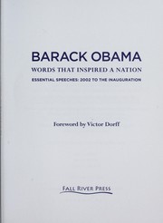 Cover of: Barack Obama: words that inspired a nation : essential speeches : 2002 to the inauguration