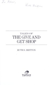 Cover of: Tales of the Give and Get Shop | Ruth S. Britton