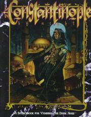 Cover of: Constantinople by Night (Vampire - the Dark Ages) by Philippe Boulle, Joshua Mosqueira-Asheim, Lucien Soulban