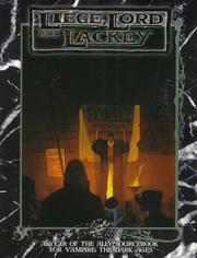 Cover of: Liege, Lord and Lackey (Vampire: The Dark Ages Companions)