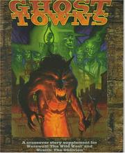 Cover of: Ghost Towns (Werewolf: The Apocalypse)