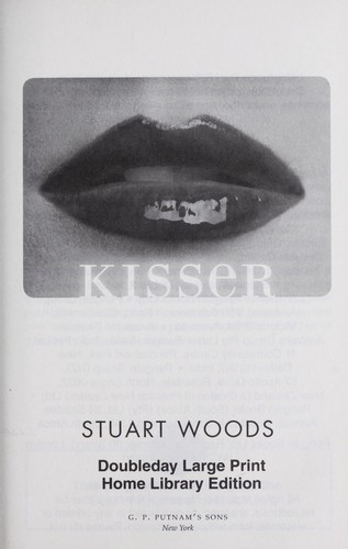 Kisser [text (large print)] by Stuart Woods