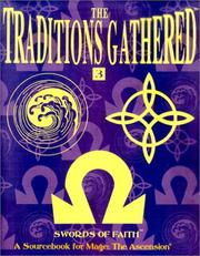 Cover of: The Traditions Gathered:: Swords of Faith (Traditions Gathered)