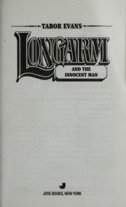 Cover of: Longarm and the innocent man by Tabor Evans