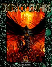 Cover of: Ends of Empire (Wraith the Oblivion) by Bruce Baugh, Richard E. Dansky, Geoffrey C. Grabowski, Ed Huang