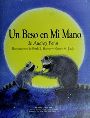 Cover of: Un beso en mi mano by Audrey Penn