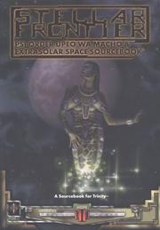 Cover of: Stellar Frontier: Psi Order Upeo Wa Macho & Extrasolar Space Sourcebook (Trinity)