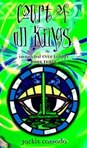 Cover of: Court of All Kings: A Changeling : The Dreaming Novel (Immortal Eyes, Book 3)