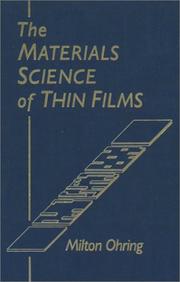 Cover of: The materials science of thin films by Milton Ohring
