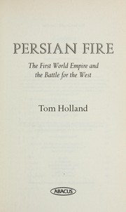 Cover of: Persian fire | Tom Holland