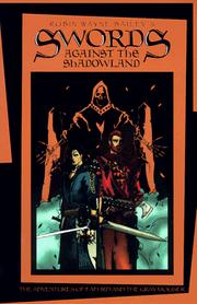 Cover of: Swords Against the Shadowland (Borealis Legends) by Robin Wayne Bailey