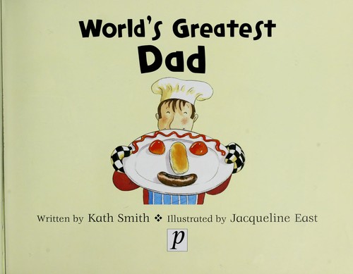 World's greatest dad by Kath Smith