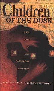 Cover of Children of the Dusk (Madagascar Manifesto Trilogy) by Janet Berliner