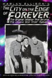 Cover of: Harlan Ellison's The city on the edge of forever (teleplay)