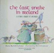 Cover of: The last snake in Ireland by Sheila MacGill-Callahan