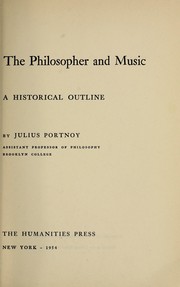 Cover of: The philosopher and music | Julius Portnoy