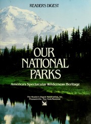 Cover of: Our national parks: America's spectacular wilderness heritage.