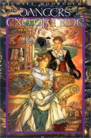 Cover of: The Dancers At The End Of Time (Eternal Champion Series, Vol. 10)