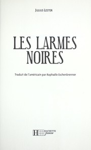Cover of: Les larmes noires by Julius Lester