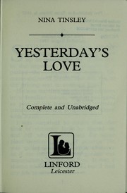 Cover of: Yesterday's Love by Nina Tinsley