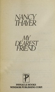 Cover of: My dearest friend | Nancy Thayer