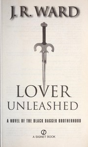 Cover of: Lover unleashed | J. R. Ward