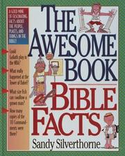 Cover of: The Awesome Book of Bible Facts by Sandy Silverthorne