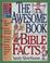 Cover of: The Awesome Book of Bible Facts