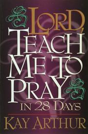 Cover of: Lord, teach me to pray in 28 days