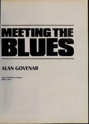 Cover of: Meeting the blues by Alan B. Govenar