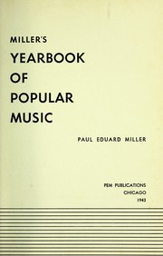 Cover of: Miller's Yearbook of popular music by Paul Eduard Miller