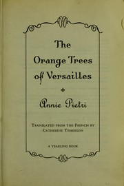 Cover of: The orange trees of Versailles | Annie Pietri