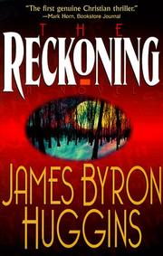 The reckoning by James Byron Huggins