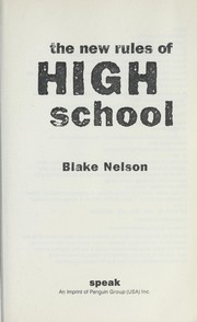 Cover of: The new rules of high school by Blake Nelson
