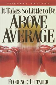 Cover of: It takes so little to be above average by Florence Littauer