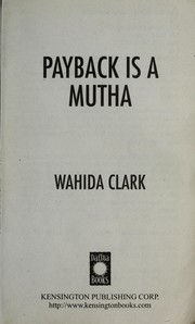 Cover of: Payback is a mutha | Wahida Clark