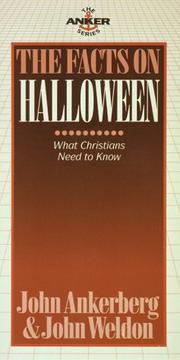 The facts on Halloween by John Ankerberg, John Weldon, Dillon Burroughs