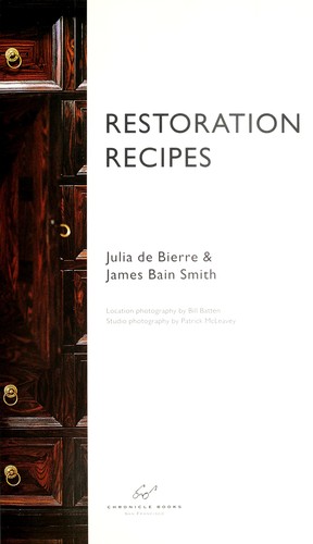 Restoration recipes by Julia De Bierre
