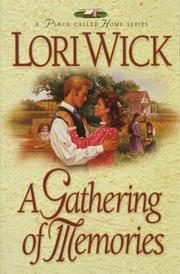 Cover of: A Gathering of Memories (A Place Called Home Series #4)