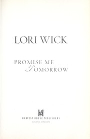 Cover of: Promise Me Tomorrow | Lori Wick