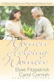 Cover of: Women Helping Women by Elyse Fitzpatrick, Carol Cornish