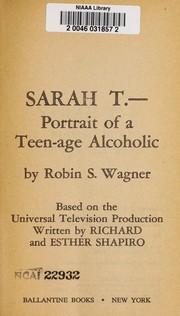 Cover of: Sarah T. - Portrait of a Teen-age Alcoholic