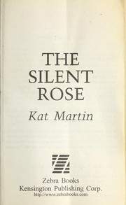 Cover of: The silent rose by Kat Martin
