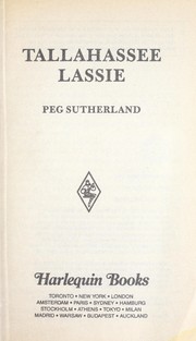 Cover of: Tallahassee Lassie (Harlequin Temptation, 414) by Lin Sutherland, Peg Sutherland
