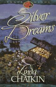 Cover of: Silver dreams by Linda Lee Chaikin