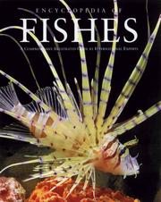 Cover of: Encyclopedia of fishes by consultant editors, John R. Paxton & William N. Eschmeyer ; illustrations by David Kirshner.