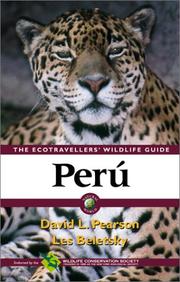 Cover of: Peru: The Ecotravellers' Wildlife Guide (A Volume in the Ecotravellers' Wildlife Guides Series) (Ecotravellers Wildlife Guides)
