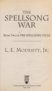Cover of: The spellsong war by L. E. Modesitt, Jr.