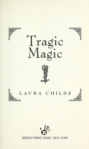 Cover of: Tragic magic | Laura Childs